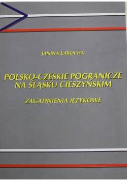 Polsko czeskie pogranicze na Śląsku Cieszyńskim