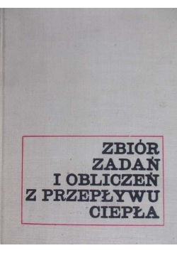 Zbiór zdań i obliczeń z przepływu ciepła