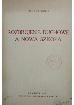 Rozbrojenie Duchowe a Nowa Szkoła 1933 r.