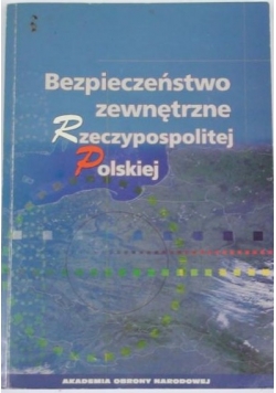 Bezpieczeństwo zewnętrzne Rzeczypospolitej Polskiej