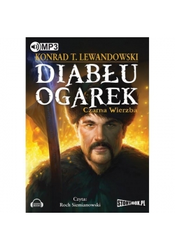 Diabłu ogarek. Czarna wierzba audiobook
