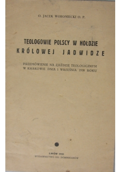 Teologowie Polscy w Hołdzie Królowej Jadwidze ,1938r.