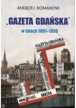Gazeta gdańska w latach 1891 1939