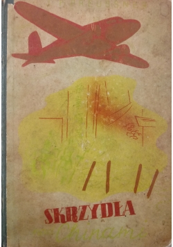 Skrzydła nad Chinami 1938r