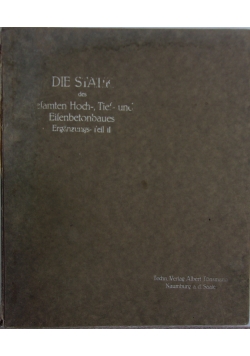 Die statik desgesamten hoch-tief-und eisenbetonbaues ok.1930r