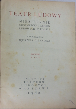 Miesięcznik organizacyj teatrów ludowych w Polsce 1932 r.