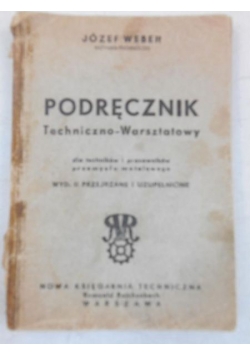 Podręcznik Techniczno- Warsztatowy, 1950 r.
