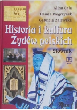 Historia i kultura Żydów polskich. Słownik