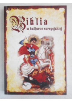 Słomski Wojciech (red.) - Biblia w kulturze europejskiej