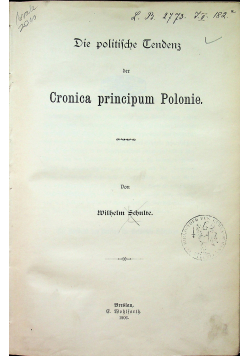 Die politische Tendenz der Cronica principum Polonie 1906r