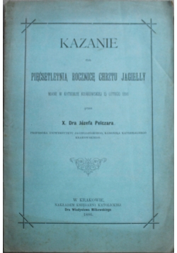 Kazanie na pięćsetną rocznicę chrztu Jagiełły 1886 r.