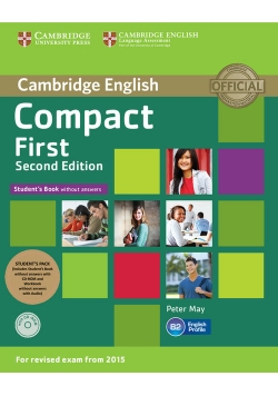 Compact First Student's Pack (Student's Book without Answers with CD ROM, Workbook without Answers with Audio)
