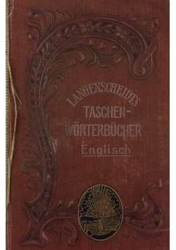 Taschenworterbuch der Englischen und deutschen sprache, 1902 r.