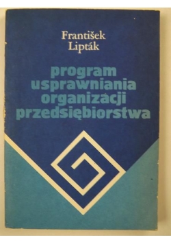 Program usprawniania organizacji przedsiębiorstwa