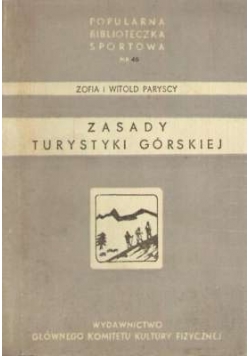 Zasady Turystyki górskiej