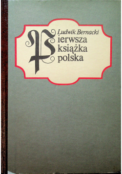 Pierwsza książka Polska Reprint z 1918 r