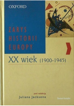 Zarys Historii Europy XX wiek 1900 - 1945