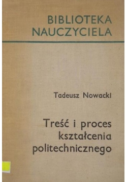 Treść i proces kształcenia politechnicznego