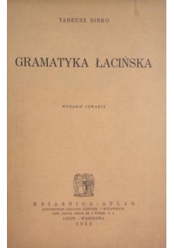 Gramatyka Łacińska, 1932r.