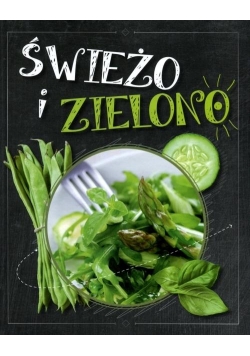 Świeżo i zielono