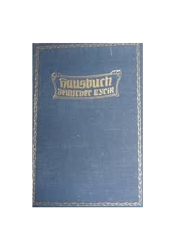 Hausbuch deutscher Lyrik, 1909 r.