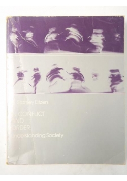 In Conflict and Order: Understanding Society