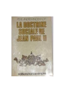 La doctrine sociale de Jean Paul II