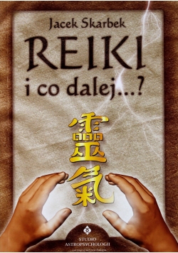 Reiki i co dalej