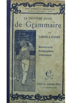 La troisieme Annee de Grammaire 1910 r