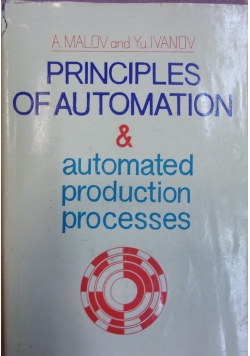 Principles of automation and automated production processes