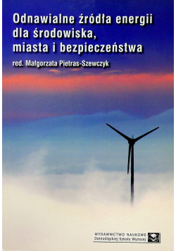 Odnawialne źródła energii dla środowiska miasta i bezpieczeństwa