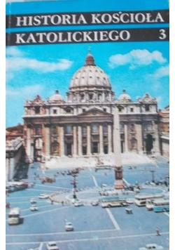 Historia Kościoła Katolickiego 3 Czasy nowożytne