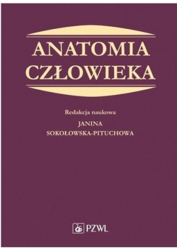 Anatomia Człowieka Podręcznik dla studentów medycyny