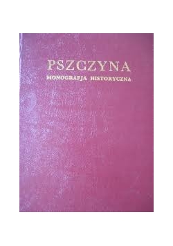 Pszczyna monografja historyczna