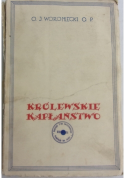 Królewskie kapłaństwo, 1935 r.
