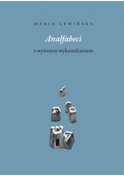 Analfabeci z wyższym wykształceniem