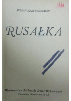 Rusałka, 1925 r.