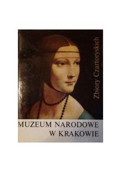 Muzeum Narodowe w Krakowie. Zbiory Czartoryskich