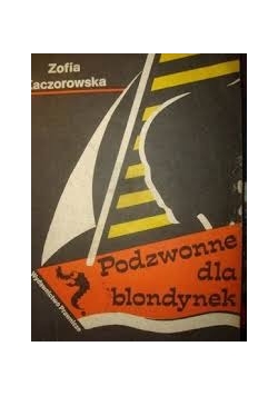 Podzwonne dla blondynek