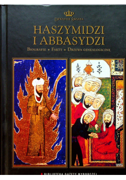 Dynastie świata Haszymidzi i Abbasydzi