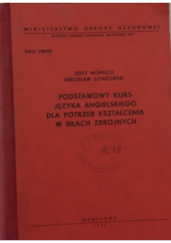 Podstawowy kurs języka angielskiego dla potrzeb kształcenia w siłach zbrojnych