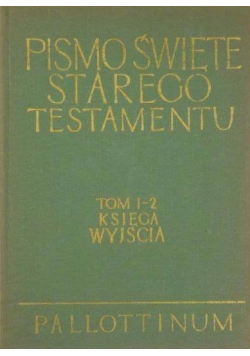 Pismo Święte Starego Testamentu 1-2