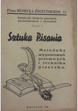 Sztuka Pisania, część 1, 1946r.