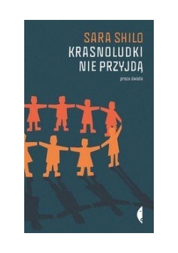Krasnoludki nie przyjdą