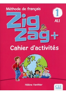 Zig Zag+ 1 A1.1 Zeszyt ćwiczeń
