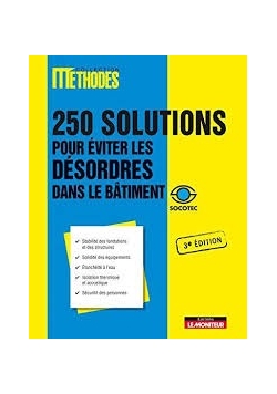 250 solutions pour eviter les desordres dans le batiment