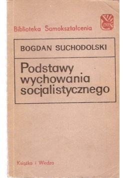podstawy wychowania socjalistycznego