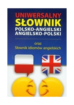 Uniwersalny słownik polsko angielski angielsko polski
