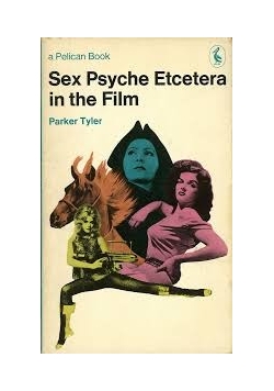 Sex Psyche Etcetera in the Film