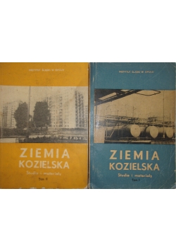 Ziemia Kozielska. Studia i materiały, Tom 1 i 2